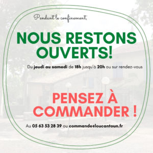 Pendant le Confinement nous sommes ouverts, pensez à commander au restaurant